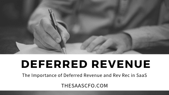 Deferred Revenue in SaaS