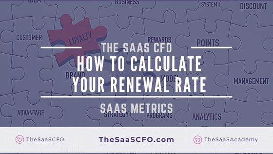 how-to-calculate-your-renewal-rate-the-saas-cfo